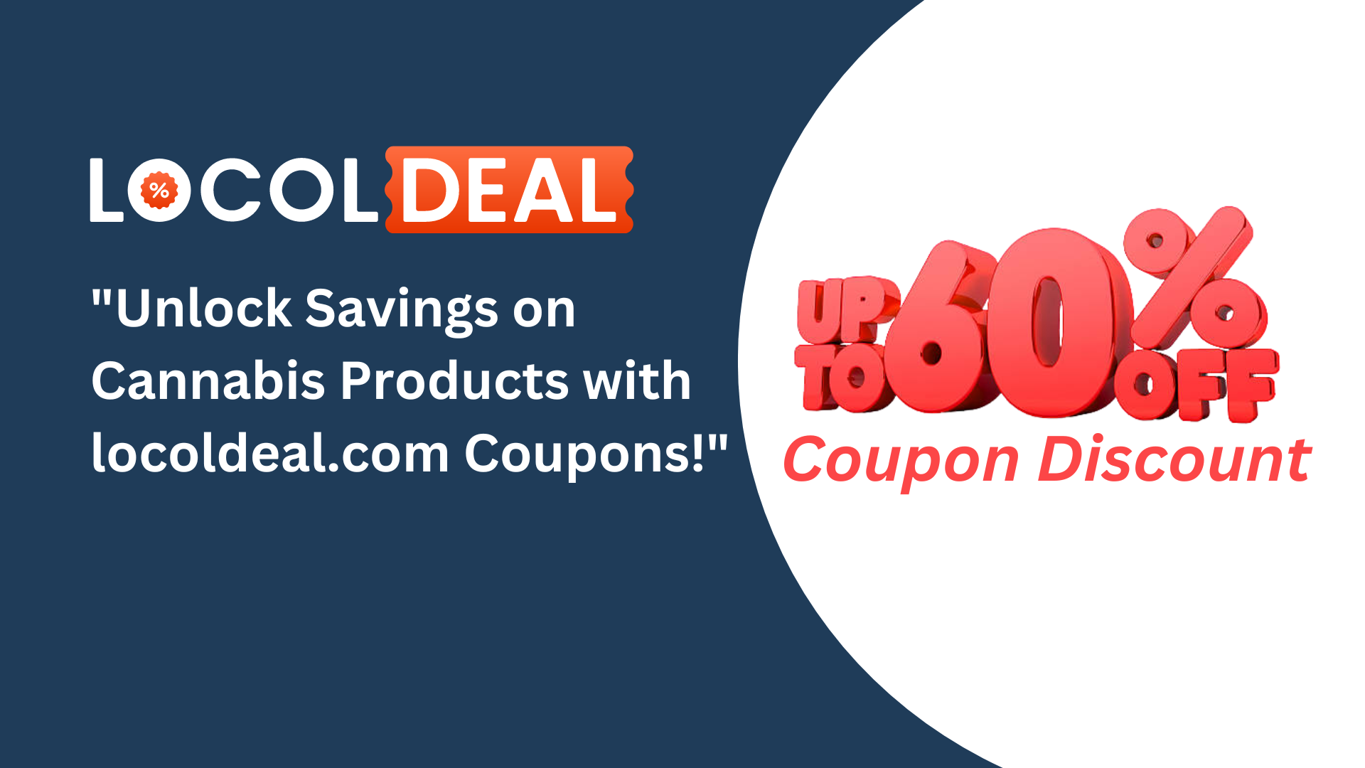 “Unlock Savings on Cannabis Products with locoldeal.com Coupons!”